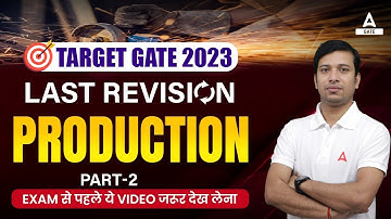 GATE 2023 Mechanical Engineering | Part 2 | Production Revision for GATE with Gaurav Sir