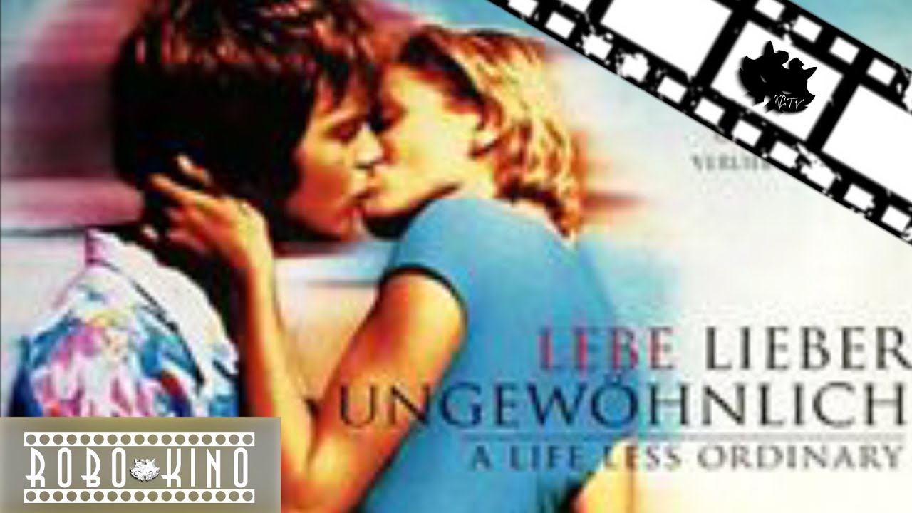 Lebe lieber ungewöhnlich Filmkritik Robo Kino YouTube