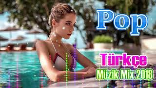 En İyi Türkçe Pop Hit Şarkılar 2018 ve 2019 ✮ En Son Türkçe Pop Kasım 2018 - Özel Pop Şarkılar 2018