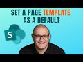 How to set a custom SharePoint Page template as a default template