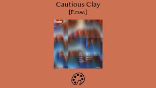 Miniatura de "Cautious Clay - Erase"