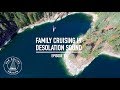 Family Cruising In Desolation Sound - Ep. 135 RAN Sailing