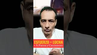Esfuerzo Lucha FUERZA y crecimiento