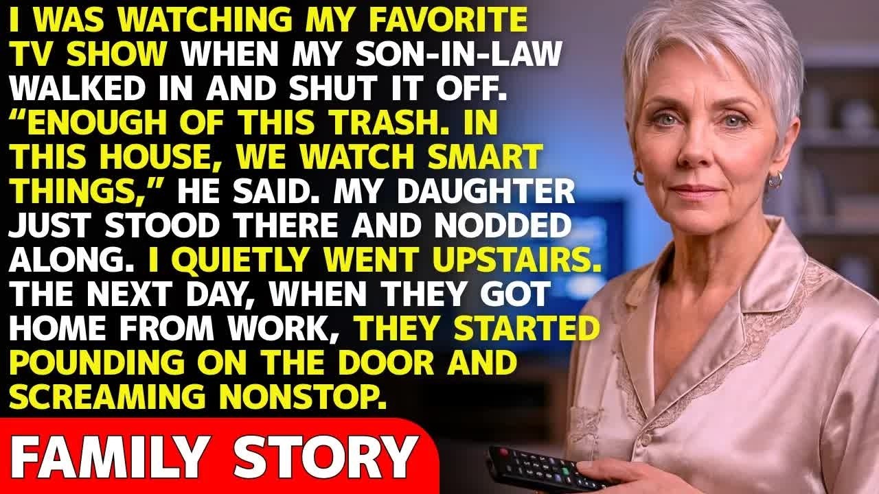 I Was Watching My TV Show When My Son In Law Shut Off The TV  “Enough Of This Trash ” The Next D