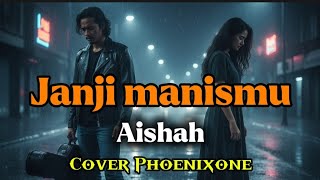 Janji Manismu (Rock Ballad Version) – Aishah | Cinta, Luka & Keabadian