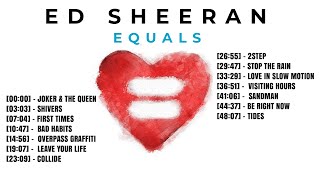 Ed Sheeran - Equals | 50 minutes of calm piano 🎹