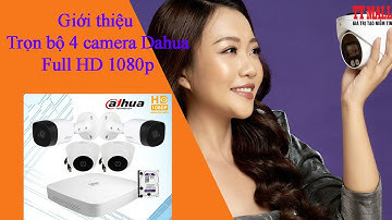 Trọn bộ 4 camera giám sát dahua chính hãng giá rẻ - Bảo hành 2 năm trên toàn quốc