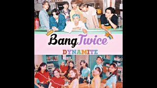 DYNAMITE MV - BANGTWICE VERSION