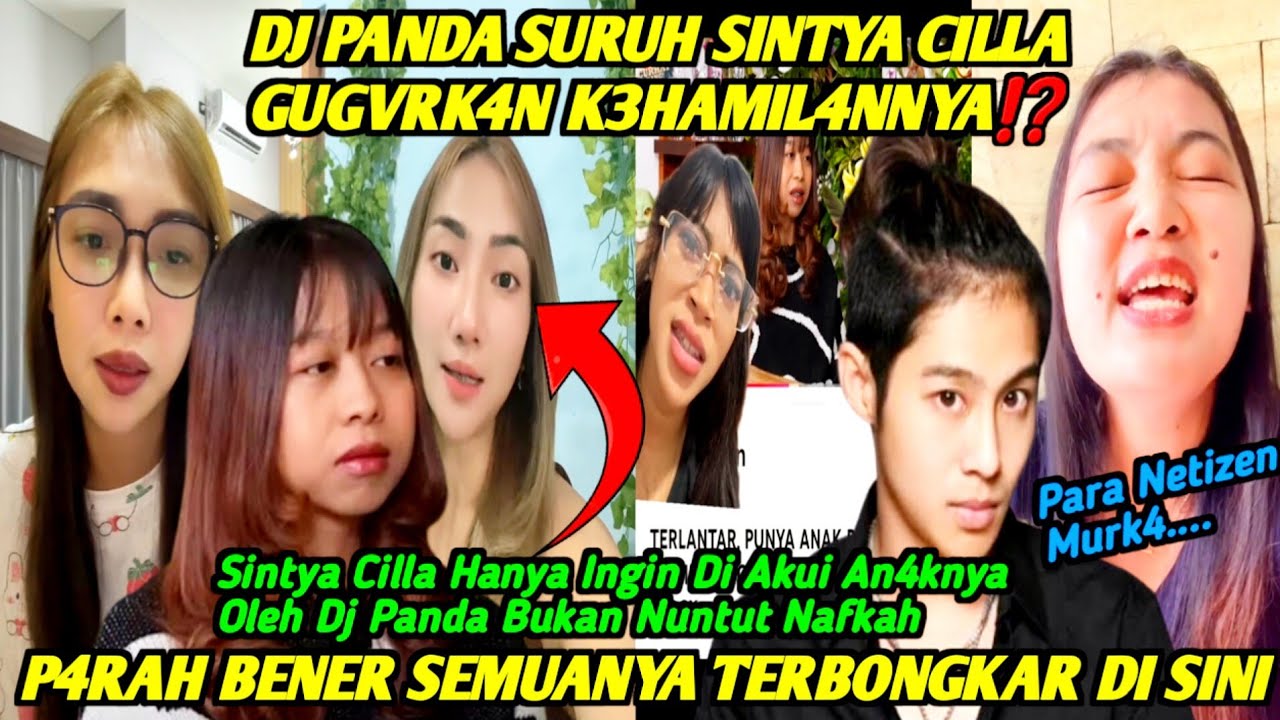 K4CAU‼️AKHIRNYA K4SUS DJ PANDA DAN SINTYA CILLA TERBONGKAR SEMUANYA OLEH NETIZEN❗BEGINI KRONOLOGINYA