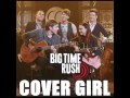 Big Time Rush - Cover Girl (Big Time Double Date Version) [Single]