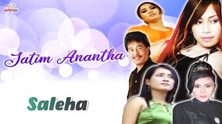 Jatim Anantha - Saleha