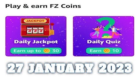 Amazon Play and Earn FZ Coins Quiz Answers Today|27 January 2023 | Daily Quiz Time