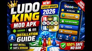 Ludo King MOD APK Latest Update 2026 Android iOS Installation Guide