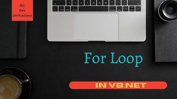 Visual basic(VB.net)|For loop in VB.net|Part 7|Full course for free in Hindi.