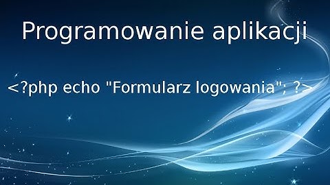 PHP - Prosty formularz logowania z użyciem MySQL