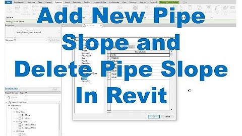 Add New Pipe Slope And Delete Pipe Slope In Revit