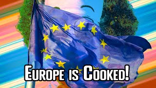 The Decline of Europe - What is Going Wrong in the EU and European Countries?