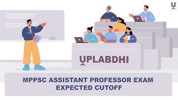 MPPSC 2025 | Assistant Professor Exam | Expected Cut Off | Life Science | Botany | Zoology