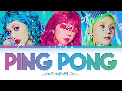 [Karaoke] HYUNA & DAWN "PING PONG" (Color Coded Eng/Rom/Han/가사) (3 Members)