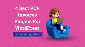 4 Best PDF Invoices Plugins For WordPress 2022