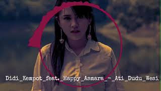Download Lagu Didi kempot ft Happy Asmara_Ati dudu wesi(Lirik) Download Lagu Didi kempot ft Happy Asmara_Ati dudu wesi(Lirik)