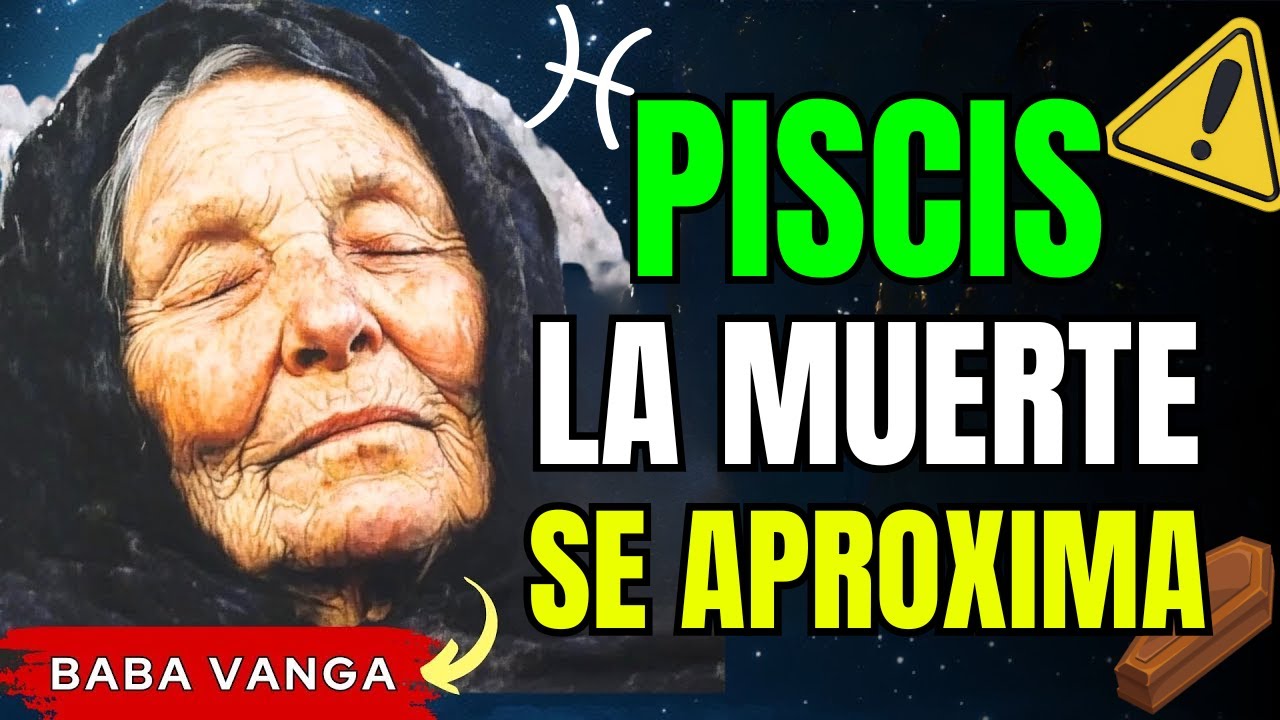 PISCIS 💥 el destino te marca🔥 LA MUERTE SE ACERCA 💀 ALGUIEN QUE AMASTE ...