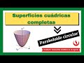 UNIDAD 1: Gráfica de superficies cuádricas completas - Paraboloide circular