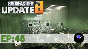 Satisfactory Update 8 Episode 45: Automated Wiring