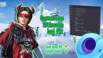 Gameloop Lag Fix 4.1 🔧 |  PUBG Mobile Emulator Lag Fix (No Lag) (Smooth Gameplay) 🔥