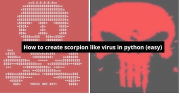 How to create a scorpion like virus in python (easy)