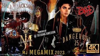 👑 MICHAEL JACKSON &#39;DANGEROUS 25&#39; MEGAMIX [DJ MIX# 2023] 👑