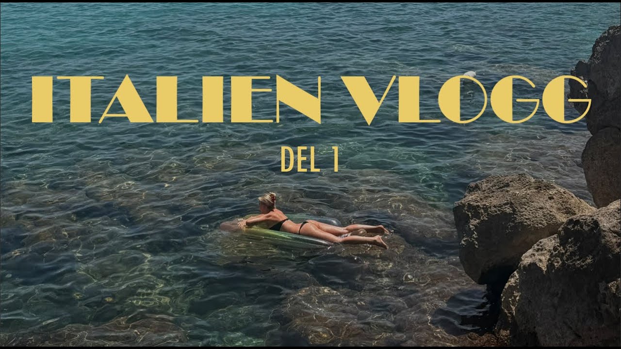 ITALIEN VLOGG - del 1