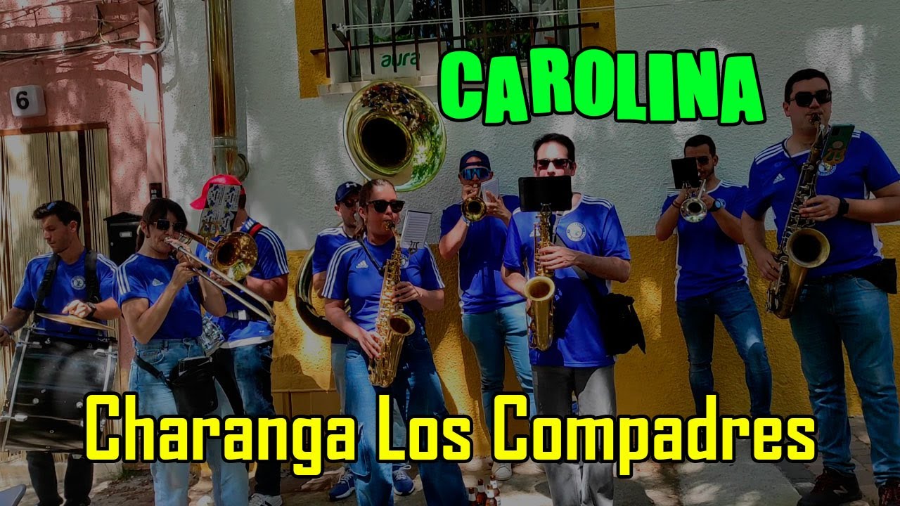 Charanga Los Compadres  - Carolina