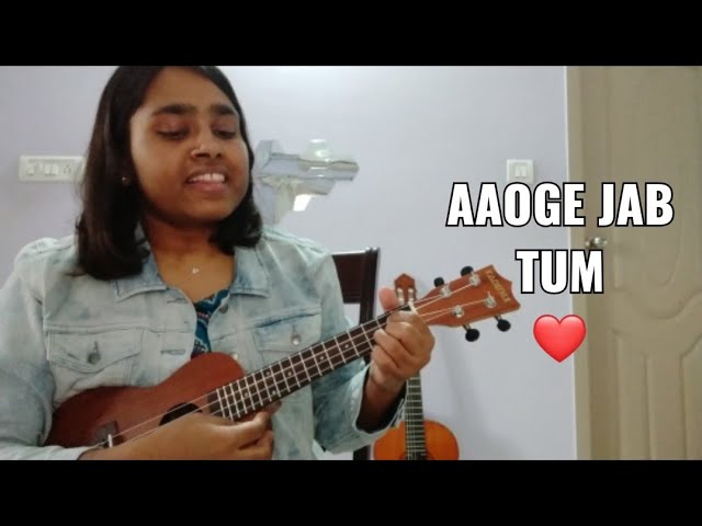 Aaoge Jab Tum - Ukulele Cover (with chords)