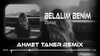 Emrah - Belalım Benim ( Ahmet Taner Remix ) | Nasıl Etsem Bir Yolunu Bulamıyorum
