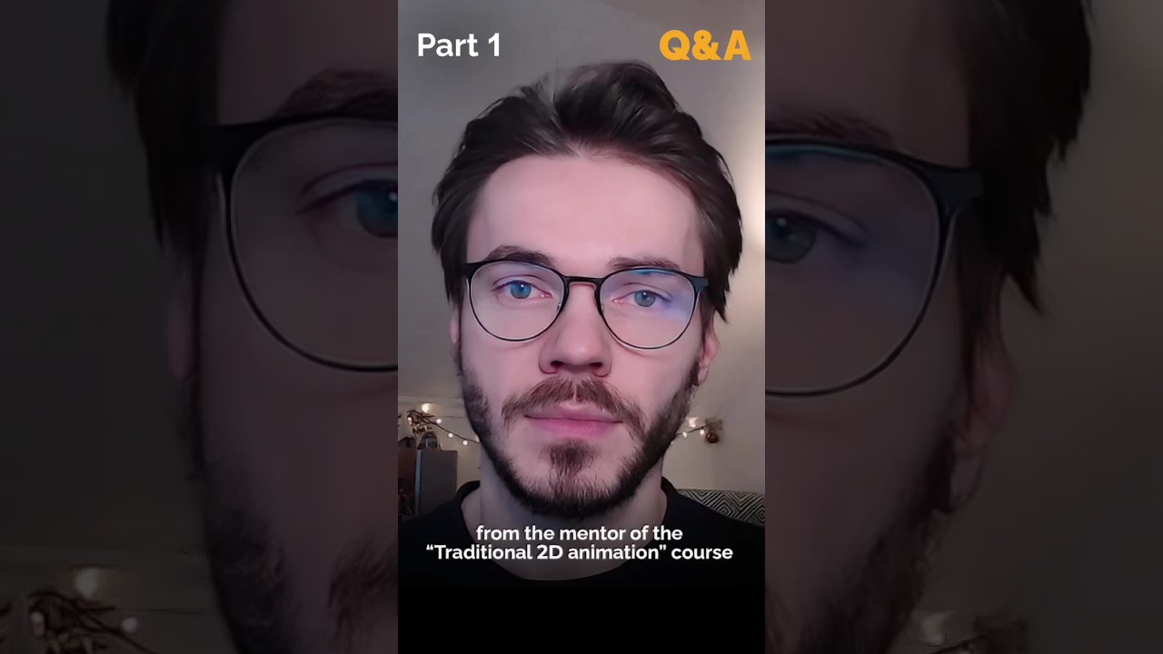 Q&A 2D animation from the mentor Edward Kurchevsky – Part 1