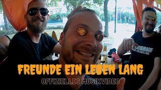 Video thumbnail of "Freunde ein Leben lang (Offizielles Musikvideo)"