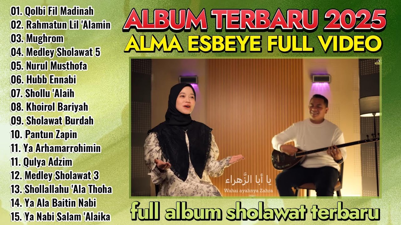 QOLBI FIL MADINAH - ALMA ESBEYE TERBARU 2025 FULL ALBUM , GAMBUS TERBARU ALMA ESBEYE 2025