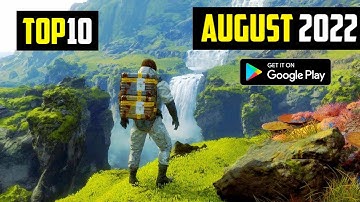 TOP 10 NEW ANDROID GAMES IN AUGUST 2022 | High Graphics (Online/Offline)