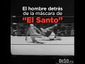 El hombre detrás de la máscara de "El Santo"