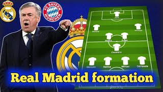 Real Madrid formation against Bayern Munich in the Champions League | Anshulti surprise....