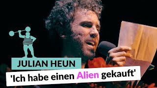 Julian Heun – Ich habe einen Alien gekauft