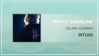 Melly Goeslaw  - Lelaki Idaman |  Audio