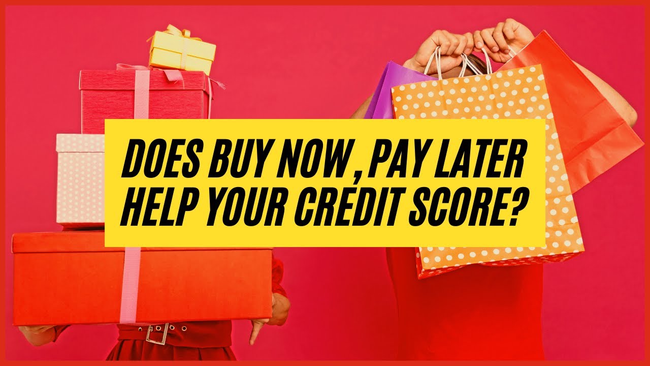 Buy Now, Pay Later: Does It Help Your Credit Score? - YouTube