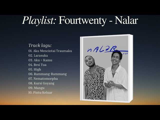 Fourtwnty - Nalar [2023] | Full Album class=