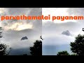 first time parvathamalai payanam