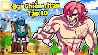 Minecraft Đại Chiến Titan Tập 10 : HIHA TUYỆT VỌNG KHI BIẾT TEAM CÓ KẺ PHẢN BỘI 😱👿