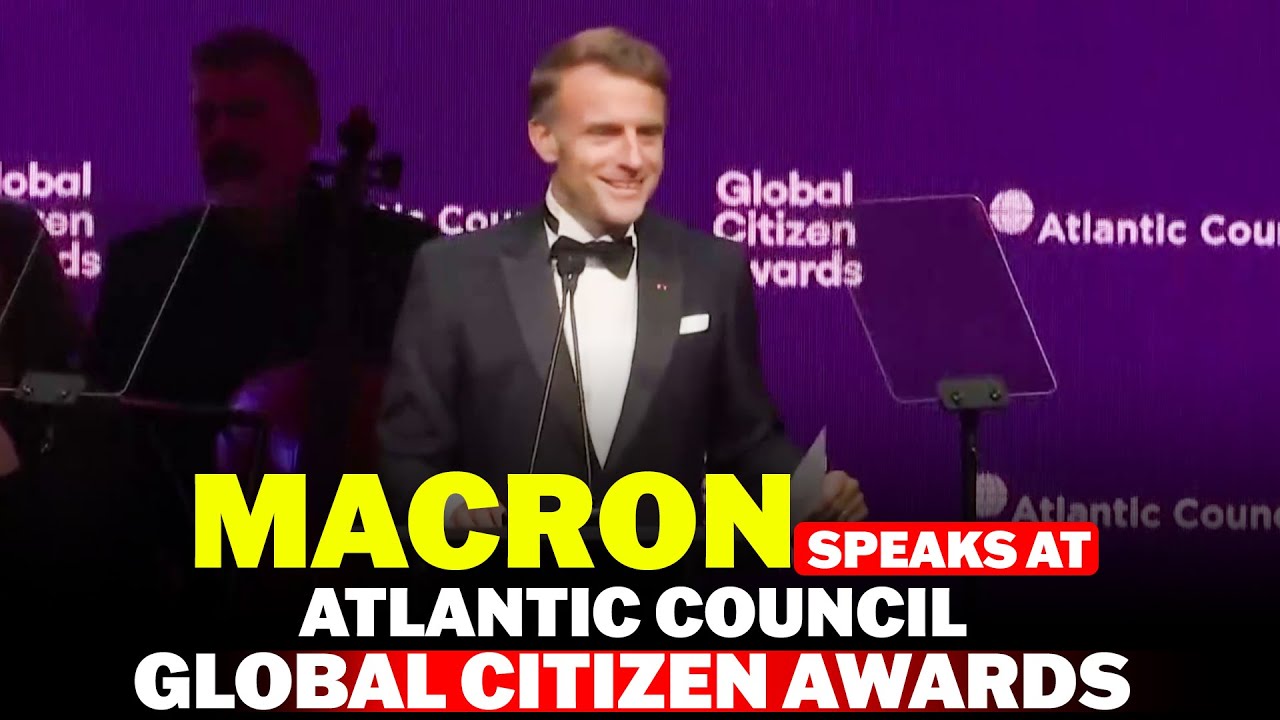 LIVE: Emmanuel Macron attends Atlantic Council Global Citizen Awards in New York | USA | France