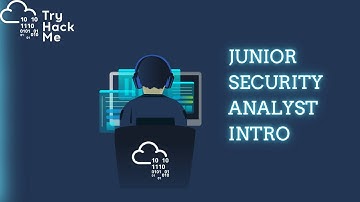 Try Hack Me - Soc Level 1 - Junior Security Analyst Intro
