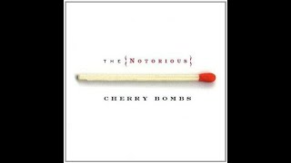 Video thumbnail of "Wait A Minute~The Notorious Cherry Bombs"